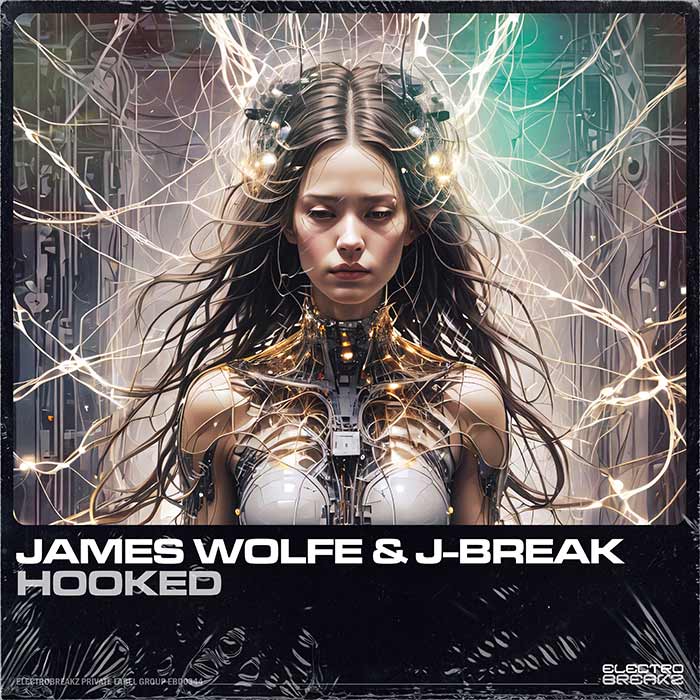 James Wolfe & J-Break - Hooked [2025]