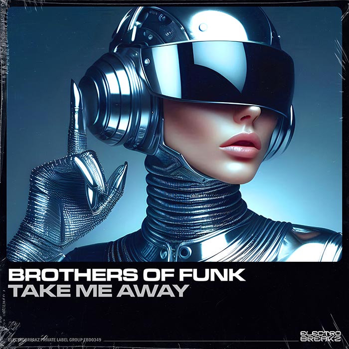 Brothers Of Funk - Take Me Away [2025]