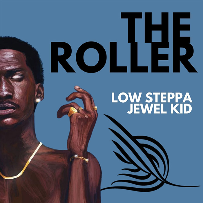 Low Steppa, Jewel Kid - The Roller [2025]