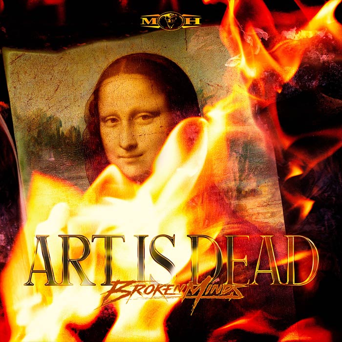 Broken Minds - ART IS DEAD