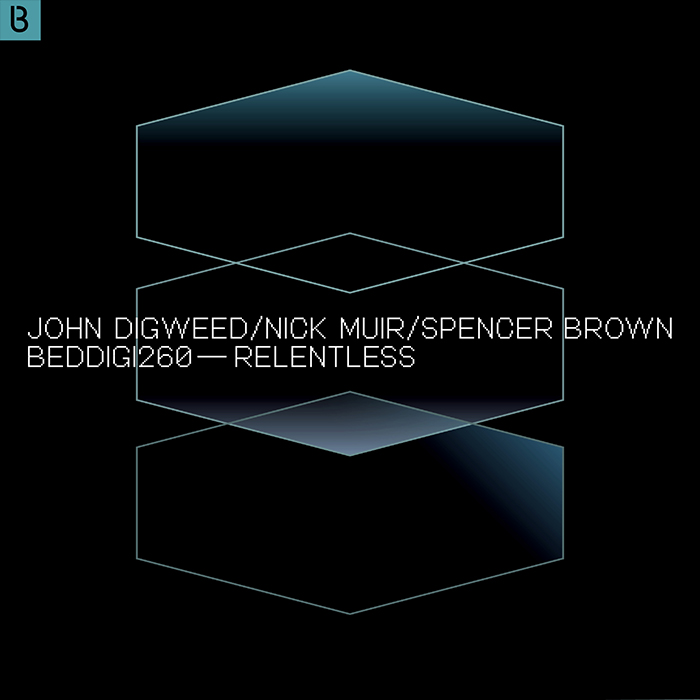 John Digweed, Nick Muir, Spencer Brown - Relentless [2025]