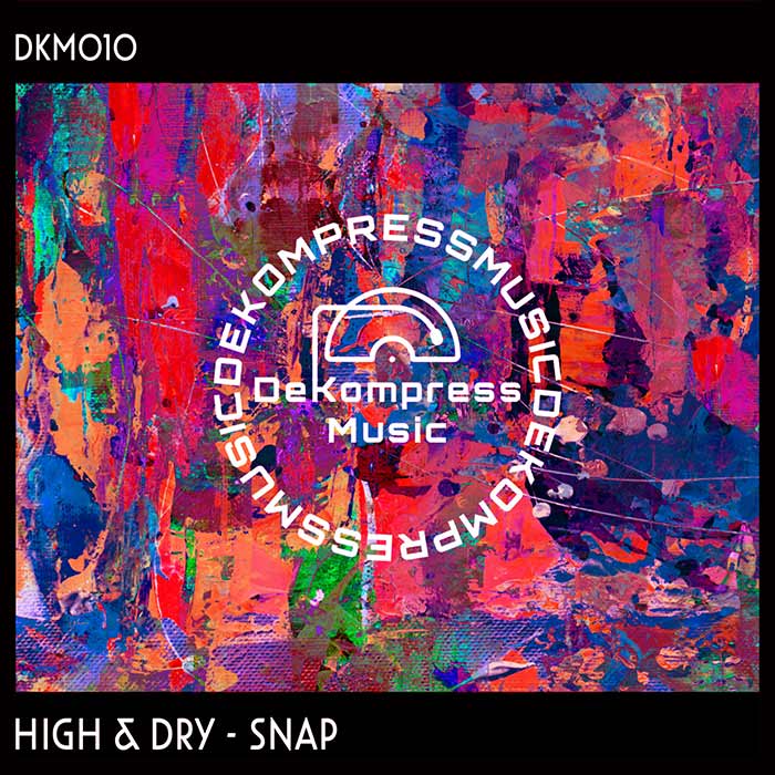 High & Dry - Snap [2025]