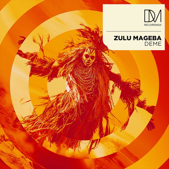 Zulu Mageba - Deme