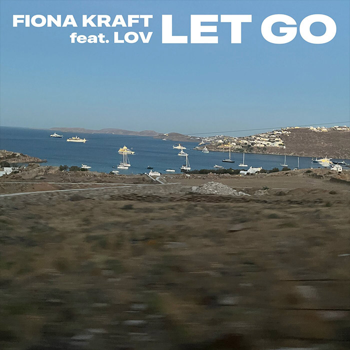 Fiona Kraft feat. LOV - Let go [2025]