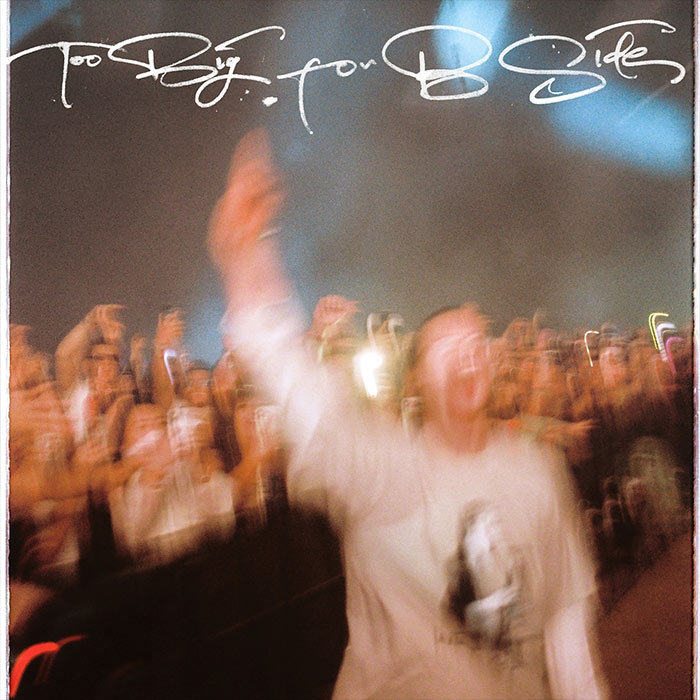 Mau P - Too Big For B-Side [2025]