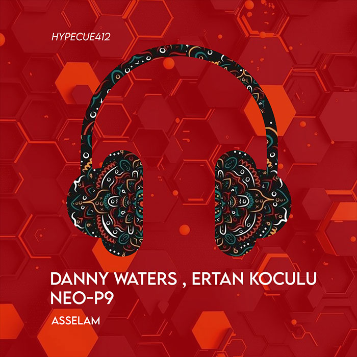 Danny Waters, Ertan Koculu, Neo-P9 - Asselam