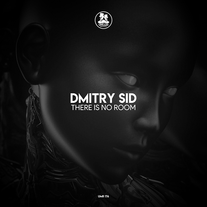 DMITRY SID - There Is No Room [2022]