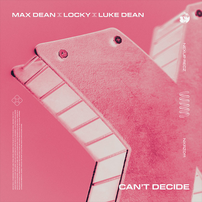Max Dean x Locky (UK) x Luke Dean - Can't Decide [2025]