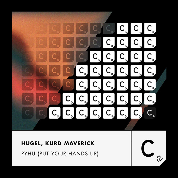 Hugel, Kurd Maverick - PYHU (Put Your Hands Up)