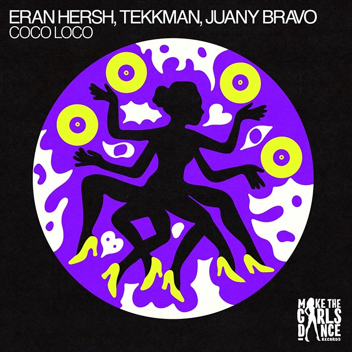 Eran Hersh, Tekkman, Juany Bravo - Coco Loco [2025]