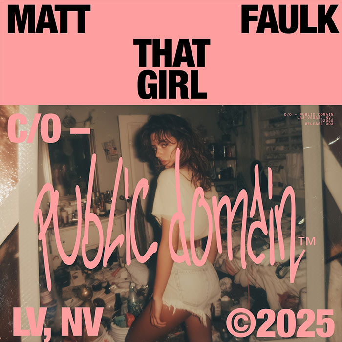 Matt Faulk - That Girl [2025]