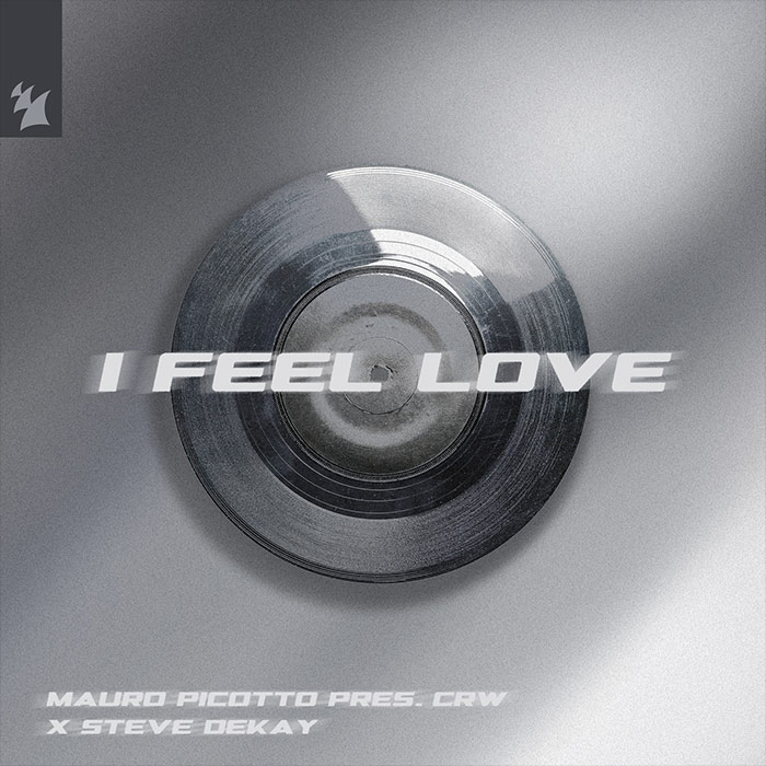 Mauro Picotto pres. CRW x Steve Dekay - I Feel Love [2025]