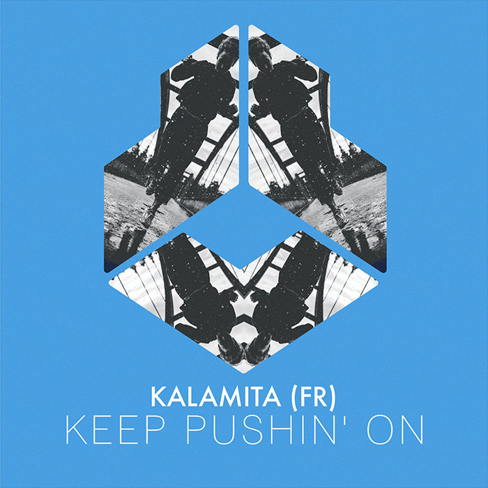 Kalamita (FR) - Keep Pushin' On [2025]