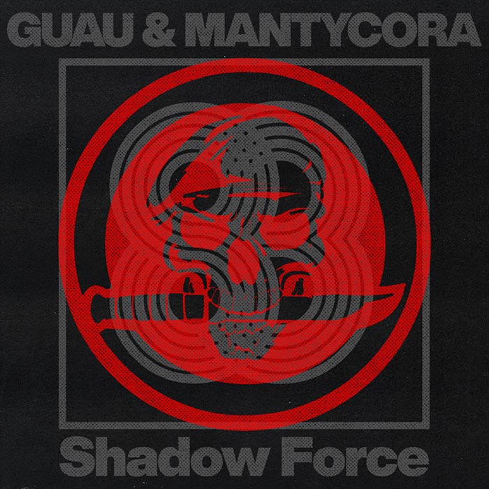 Guau & MANTYCORA - Shadow Force