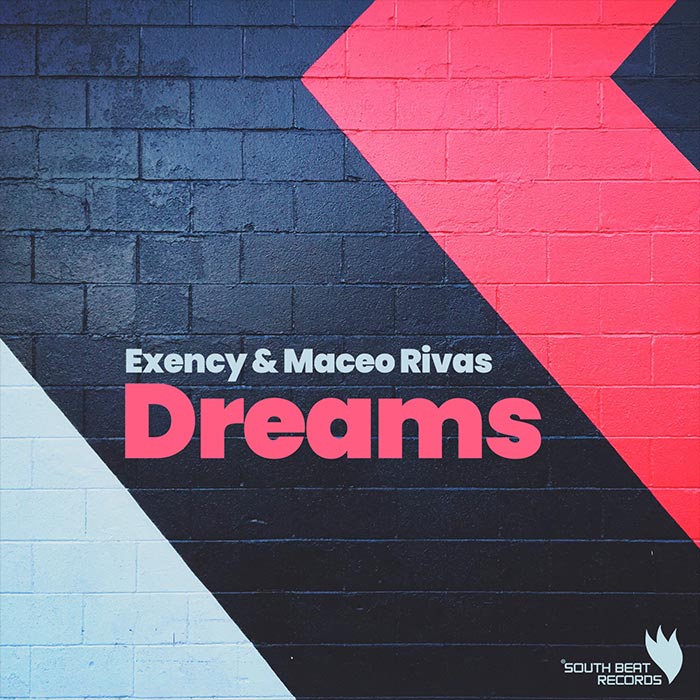 Exency & Maceo Rivas - Dreams [2021]