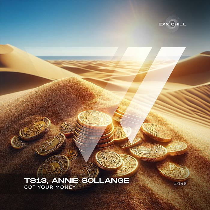 TS13, Annie Sollange - Got Your Money [2025]