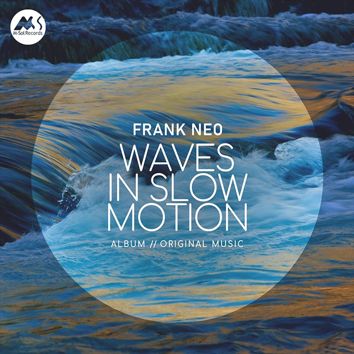 Frank Neo - Waves in Slow Motion [2025]