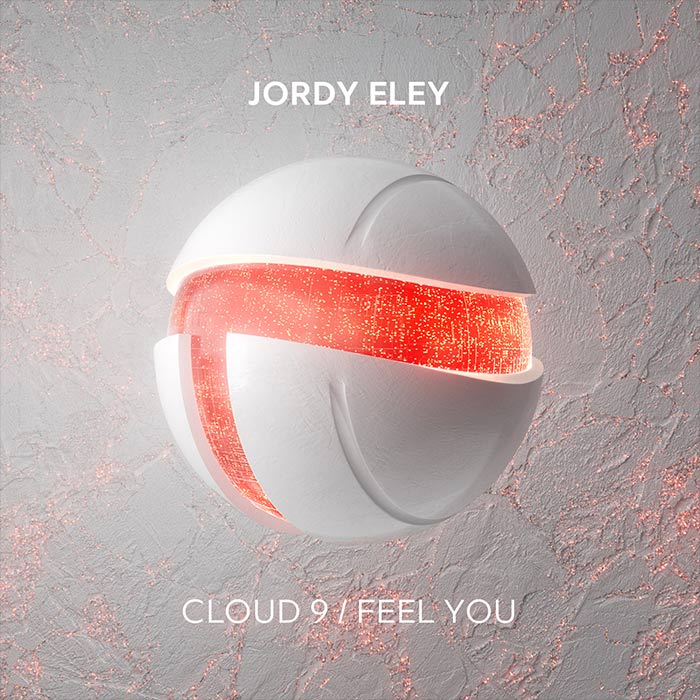 Jordy Eley - Cloud 9 / Feel You [2025]