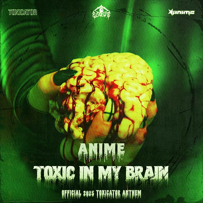 Anime - TOXIC IN MY BRAIN (OFFICIAL TOXICATOR 2025 ANTHEM) [2025]