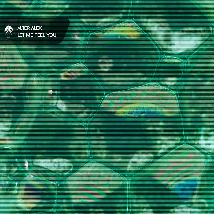 Alter Alex - Let Me Feel You [2024]