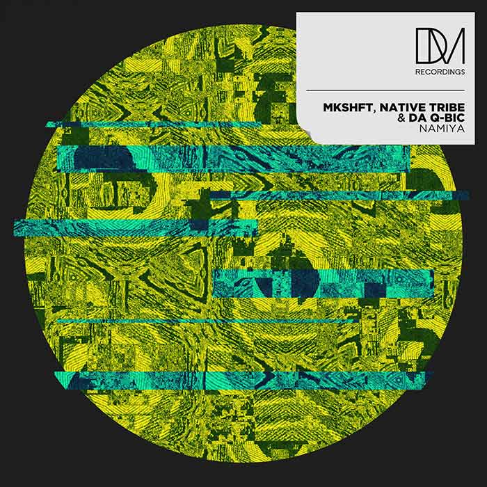 Mkshft, Native Tribe & Da Q-Bic - Namiya [2025]