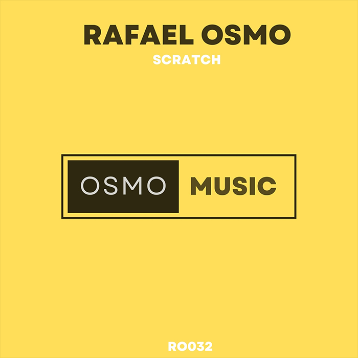 Rafael Osmo - Scratch [2025]