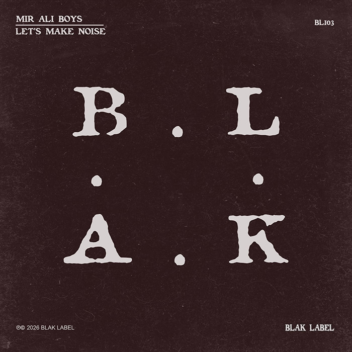 Mir Ali Boys - Let's Make Noise [2026]