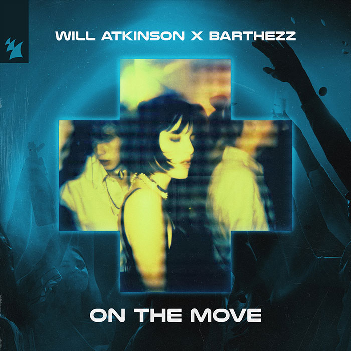 Will Atkinson x Barthezz - On The Move [2026]