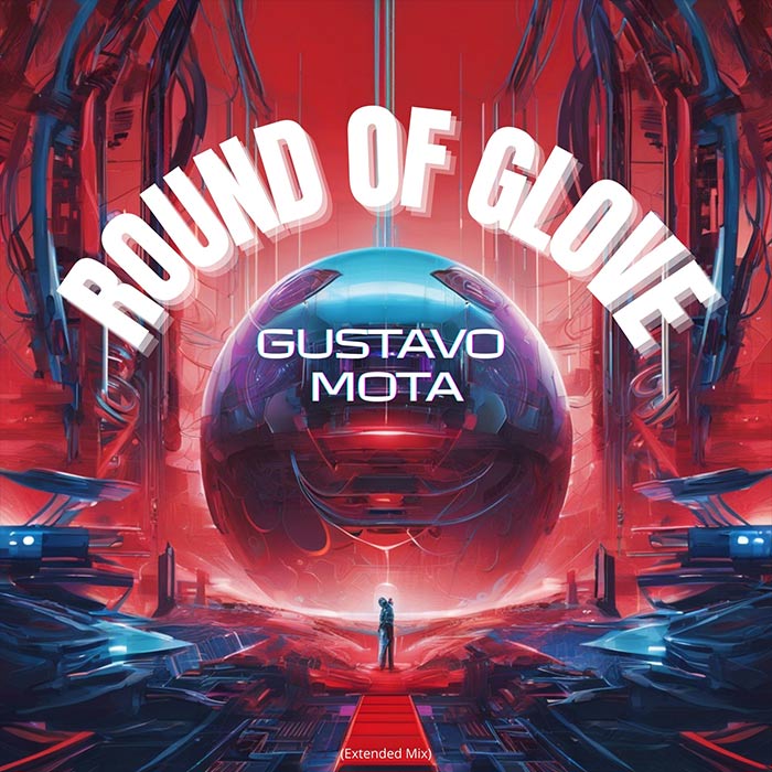 Gustavo Mota - Round of Glove [2025]
