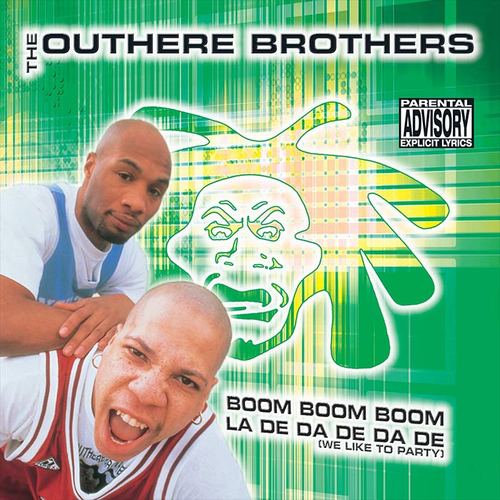 The Outhere Brothers - Boom Boom Boom / La De Da De Da De (We Like to Party) [1994]