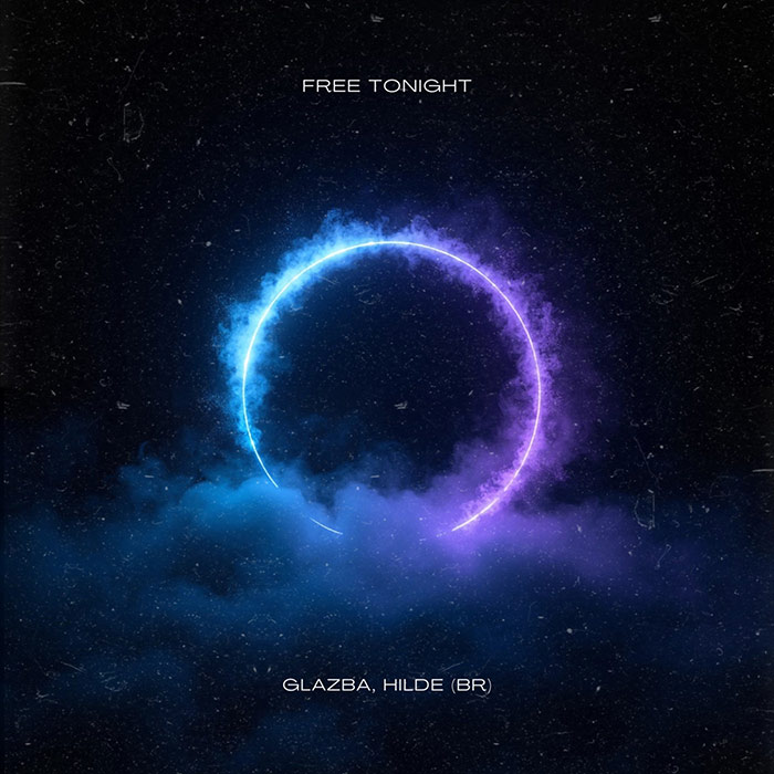 Glazba, Hilde (BR) - Free Tonight [2025]