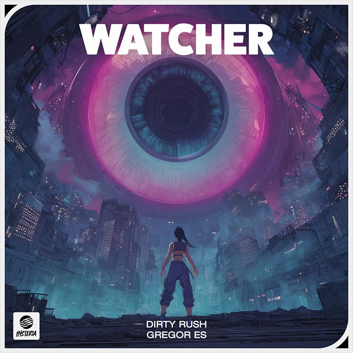 Dirty Rush & Gregor Es - Watcher [2026]