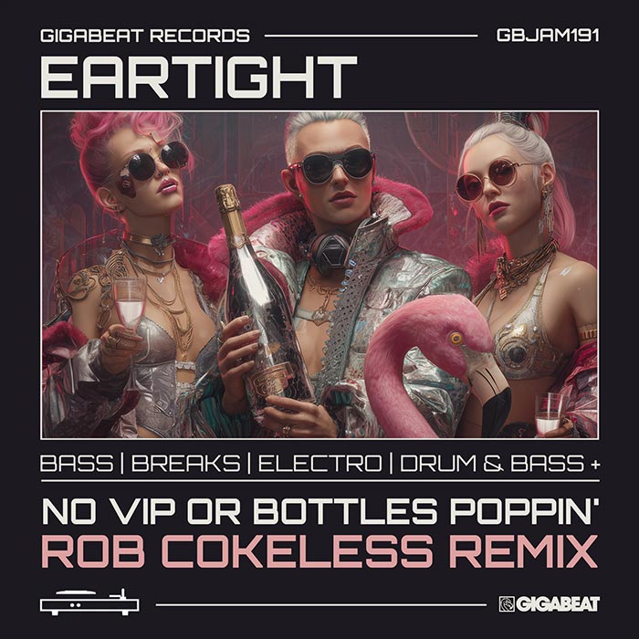 Eartight - No VIP Or Bottles Poppin' (Rob Cokeless Remix) [2026]