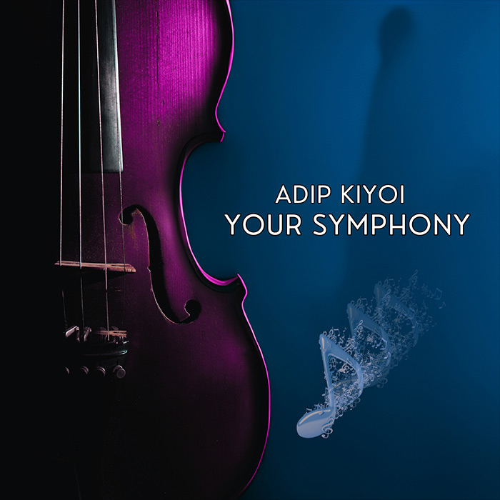 Adip Kiyoi - Your Symphony [2026]