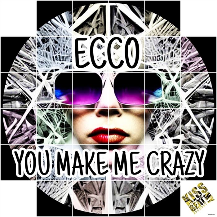Ecco - You Make Me Crazy [2026]