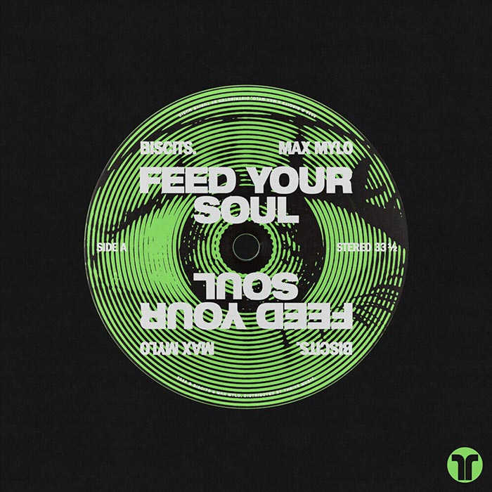 Biscits, Max Mylo - Feed Your Soul [2023]