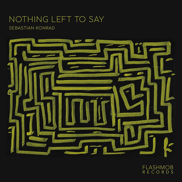 Sebastian Konrad - Nothing Left to Say [2026]