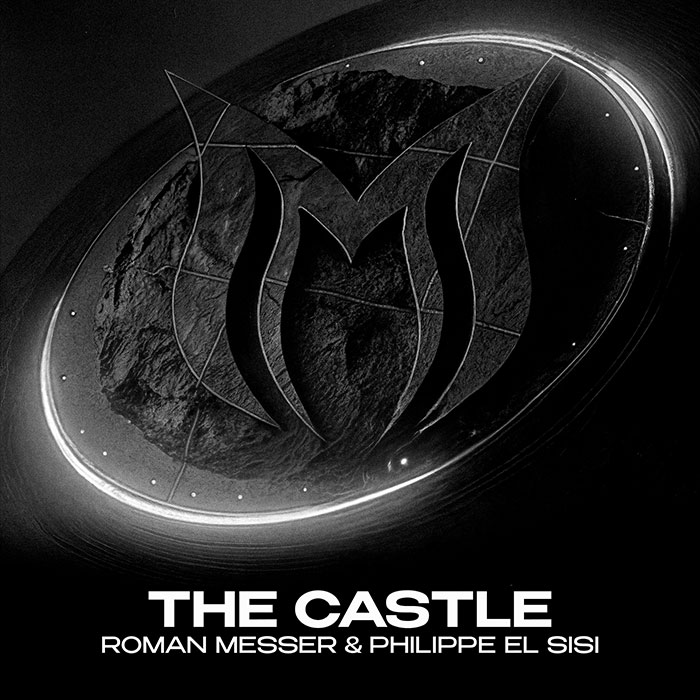 Roman Messer & Philippe El Sisi - The Castle [2026]