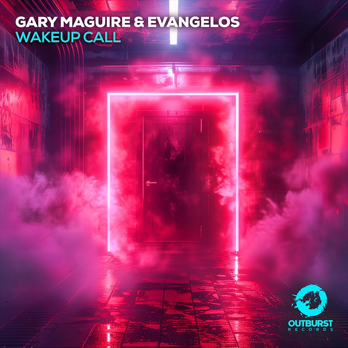Gary Maguire & Evangelos (GR) - Wakeup Call [2026]
