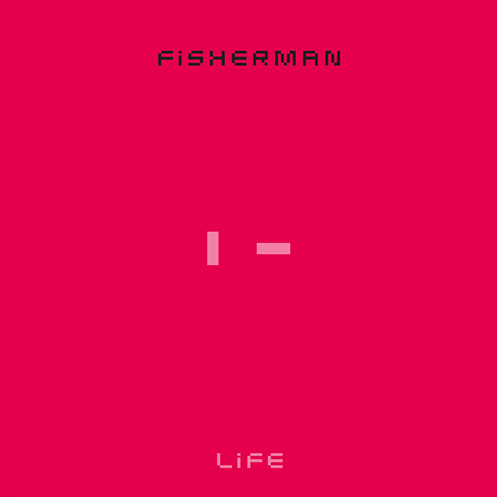 Fisherman - Life [2026]