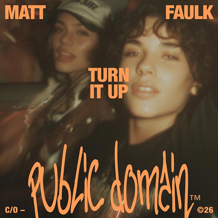 Matt Faulk - Turn It Up [2026]