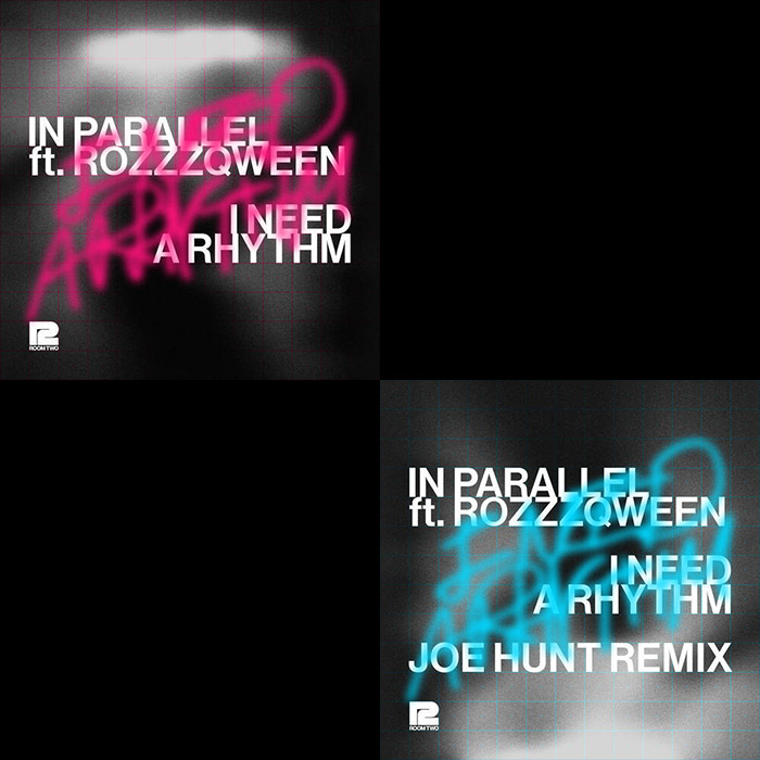 IN PARALLEL feat. ROZZZQWEEN - I NEED A RHYTHM (+Joe Hunt Remix) [2025/2026]