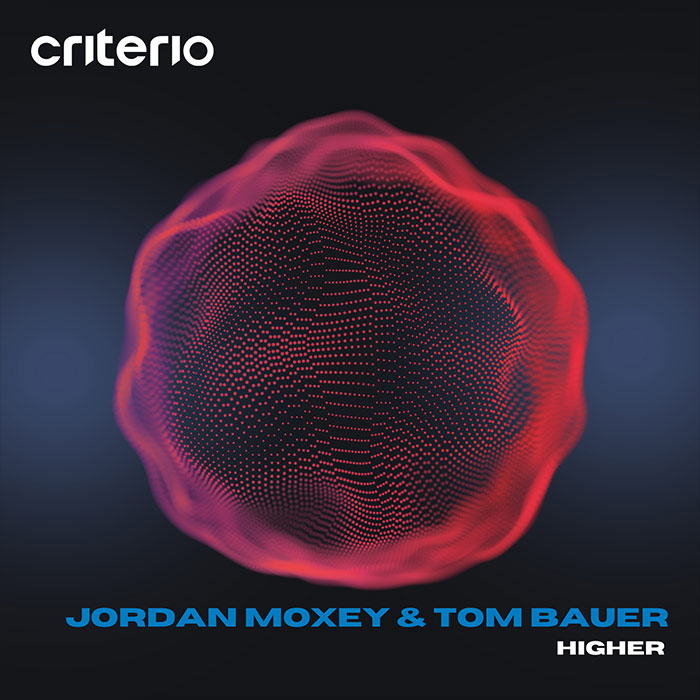 Jordan Moxey & Tom Bauer - Higher [2026]