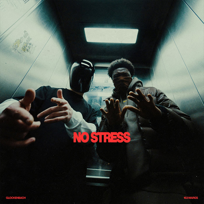 Glockenbach, 163Margs - No Stress [2026]