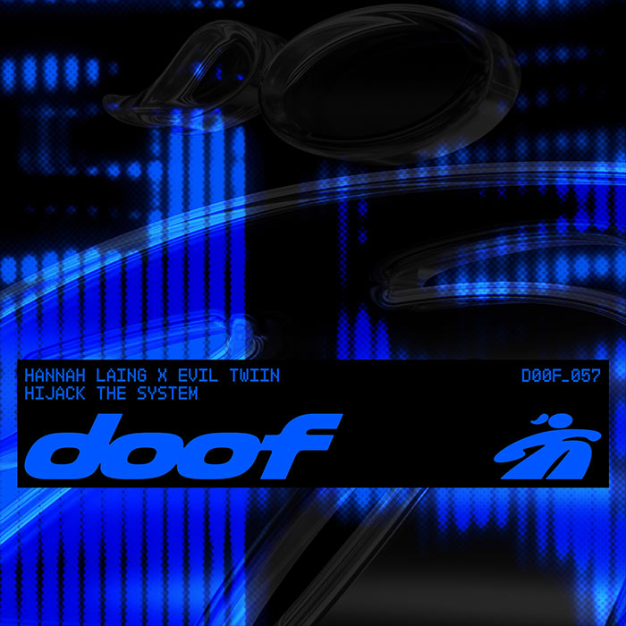 Hannah Laing x Evil Twiin - Hijack The System [2026]