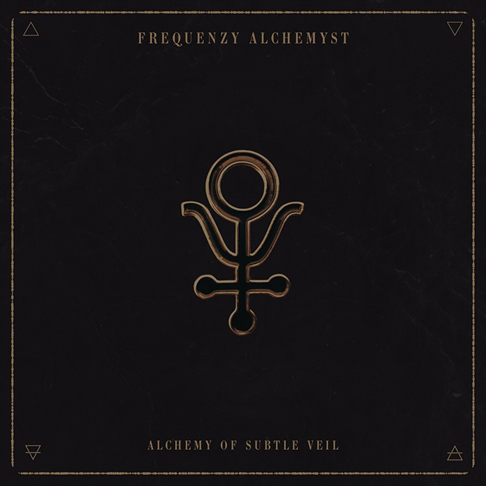 Frequenzy Alchemyst - Alchemy of Subtle Veil [2026]