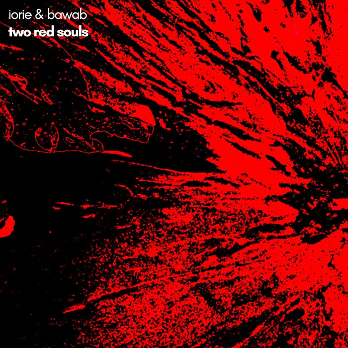 Iorie & bawab - Two Red Souls [2025]