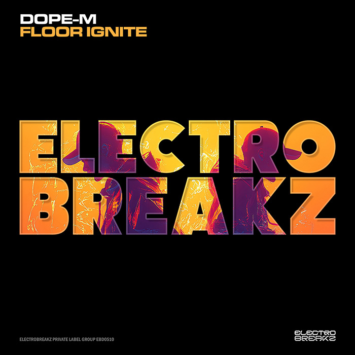 DOPE-M - Floor Ignite [2026]
