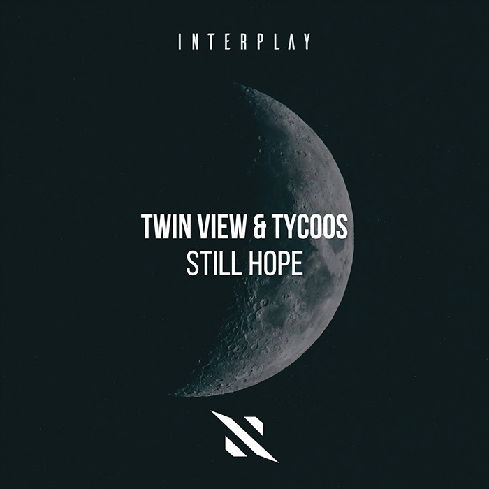 Twin View & Tycoos - Still Hope [2026]