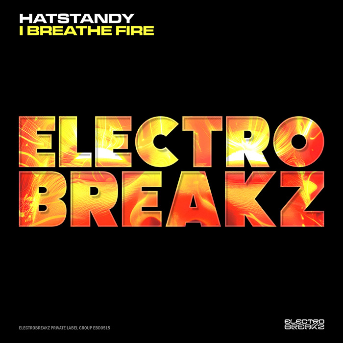 HatStandy - I Breathe Fire [2026]